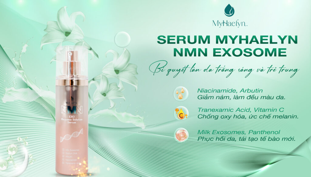 Serum MyHaelyn NMN Exosome - Bí quyết làn da trắng sáng & trẻ trung