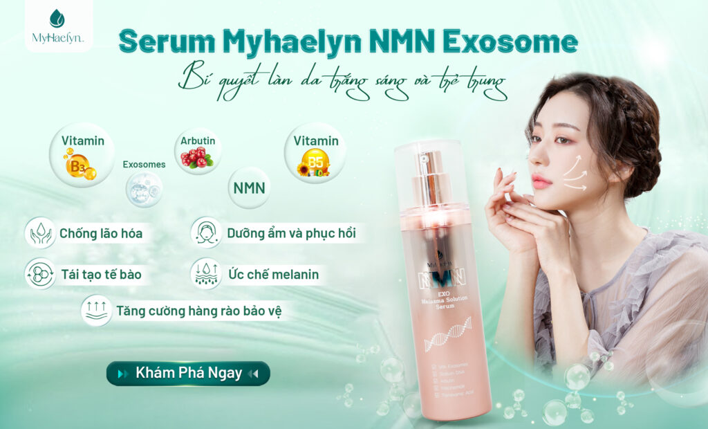 Serum MyHaelyn NMN Exosome - Bí quyết làn da trắng sáng & trẻ trung