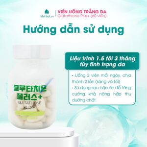 Hướng dẫn sử dụng Glutathione đạt hiệu quả tối ưu