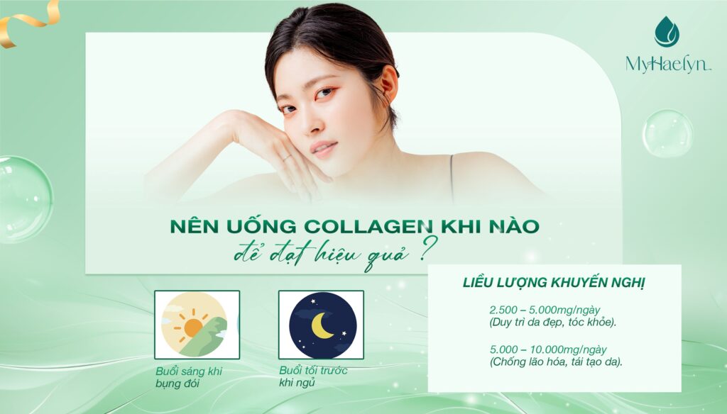 Thời điểm uống collagen hiệu quả