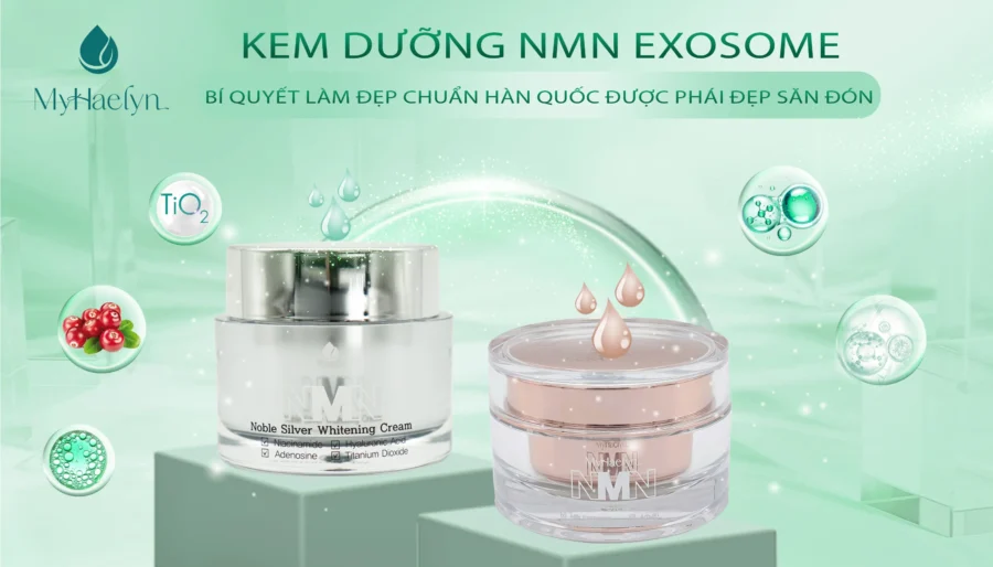 Kem dưỡng NMN Exosome – Bí quyết làm đẹp chuẩn Hàn Quốc được phái đẹp săn đón
