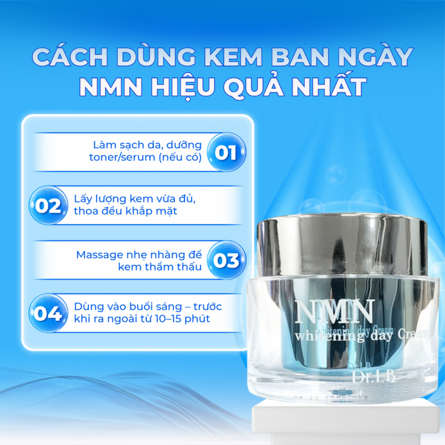 4 bước chăm sóc da toàn diện với kem NMN Whitening Day