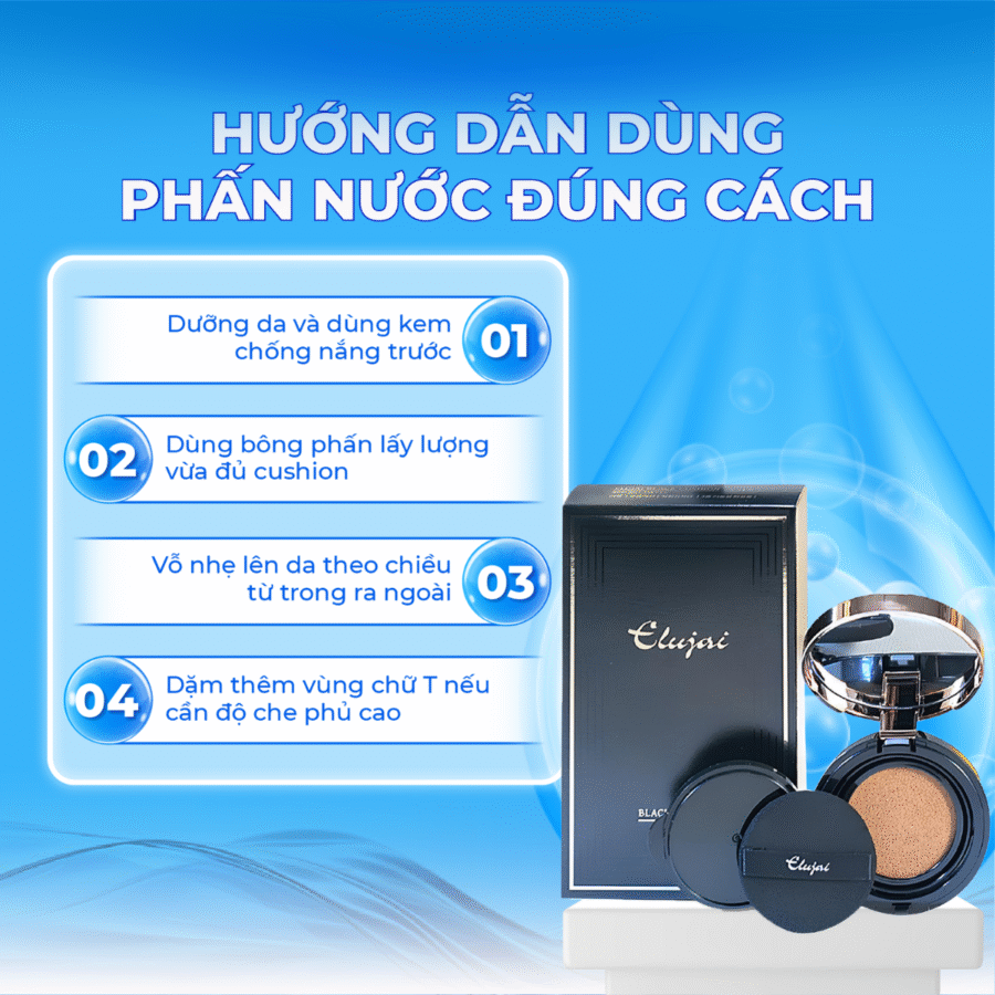 Các bước sử dụng phấn nước Elujai Black
