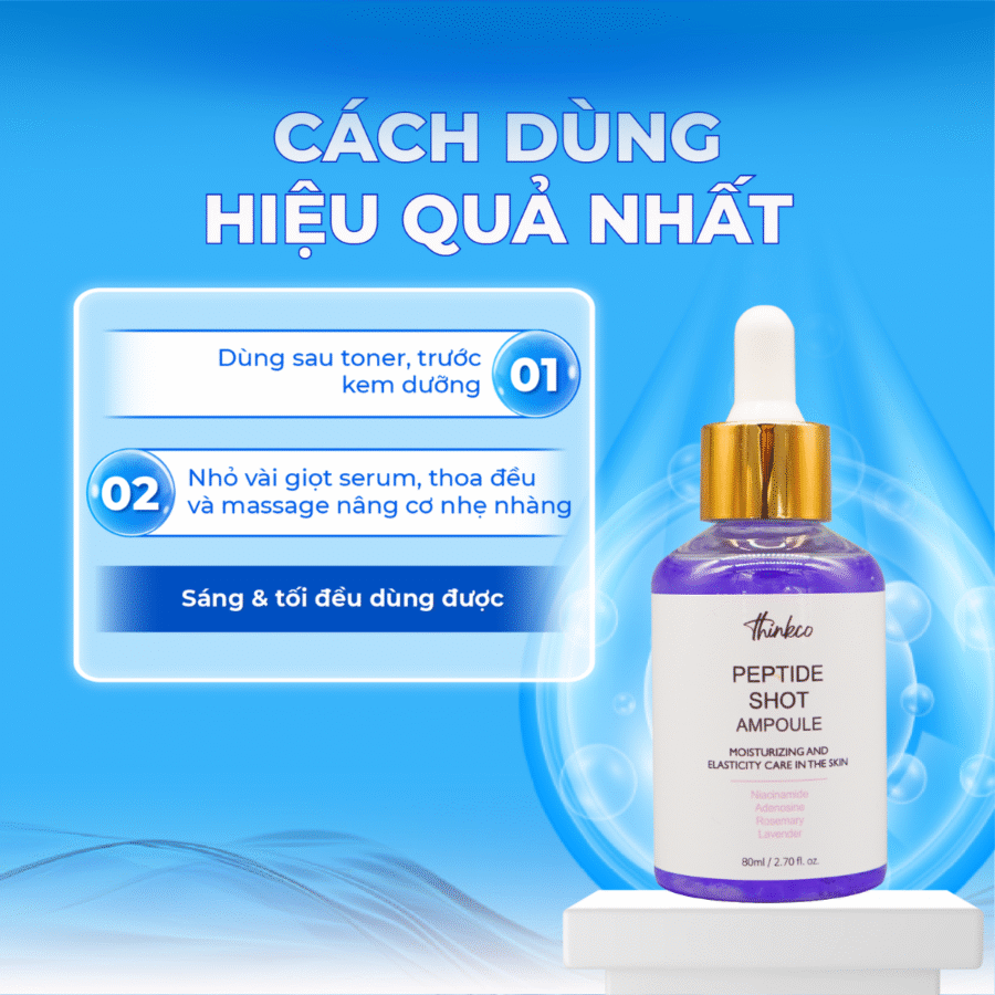 Hướng dẫn sử dụng serum peptide nâng cơ tối ưu