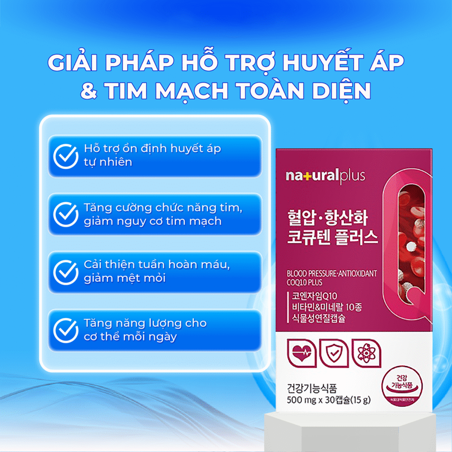 Công dụng vượt trội của Viên Uống Hỗ Trợ Tim Mạch Natural Plus
