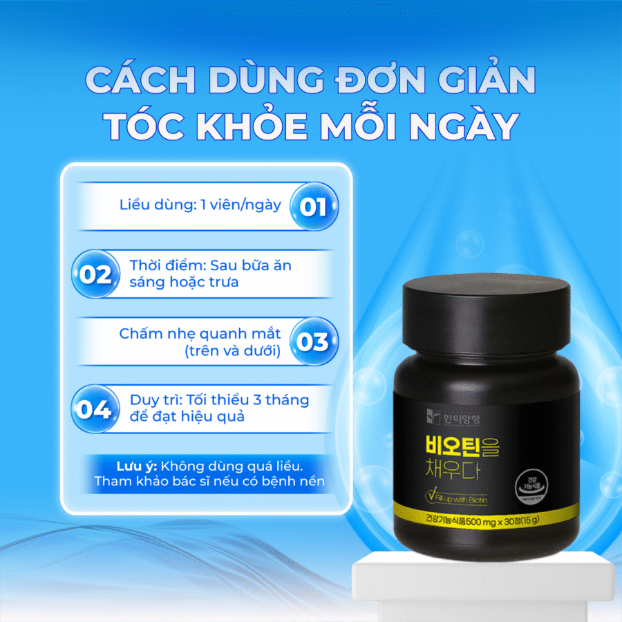 Hướng dẫn cách sử dụng viên uống Biotin